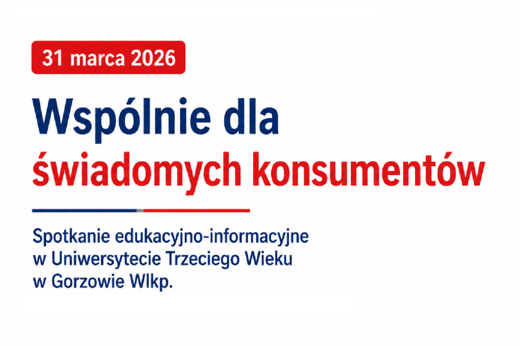 Spotkanie edukacyjne z seniorami w Uniwersytecie Trzeciego Wieku w Gorzowie Wlkp.
