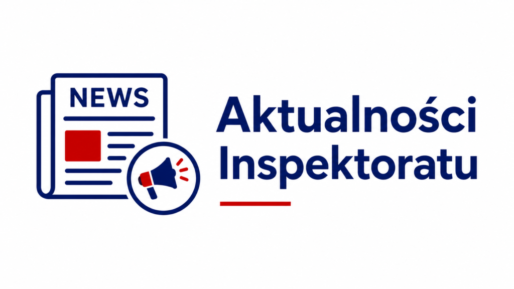 Aktualności Inspektoratu